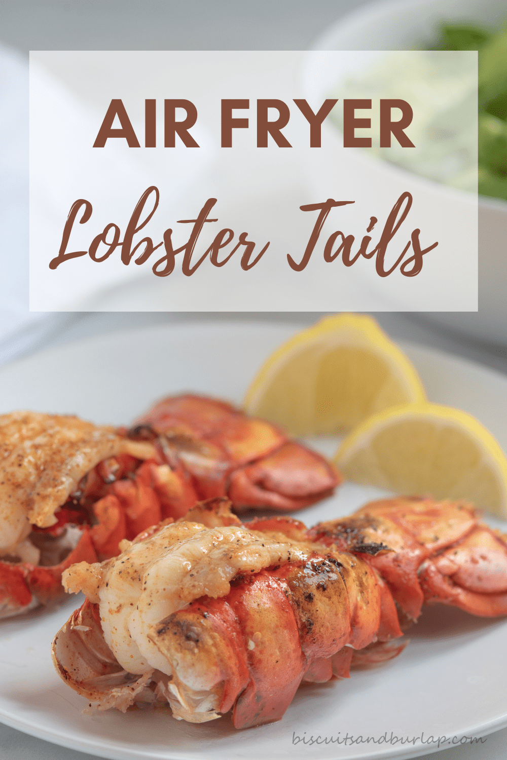 Air Fryer Lobster Tails with Lemon and Butter