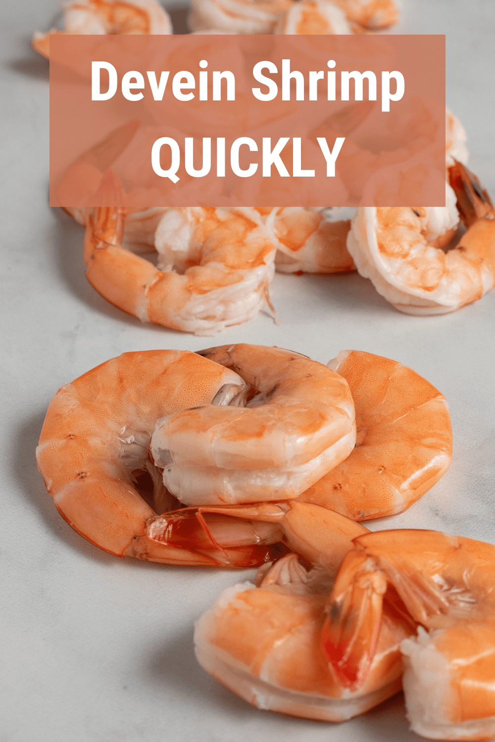 How to Devein Shrimp (and Peel) Quickly!