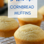 pin image of buttermilk cornbread muffins.