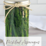 pin image for pickled asparagus.