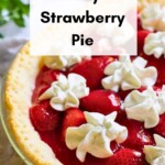 pin image for strawberry pie.