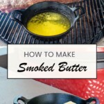 pin image of smoked butter.