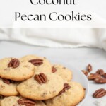 pin image of coconut pecan cookies.