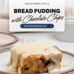 pin image of chocolate chip bread pudding.